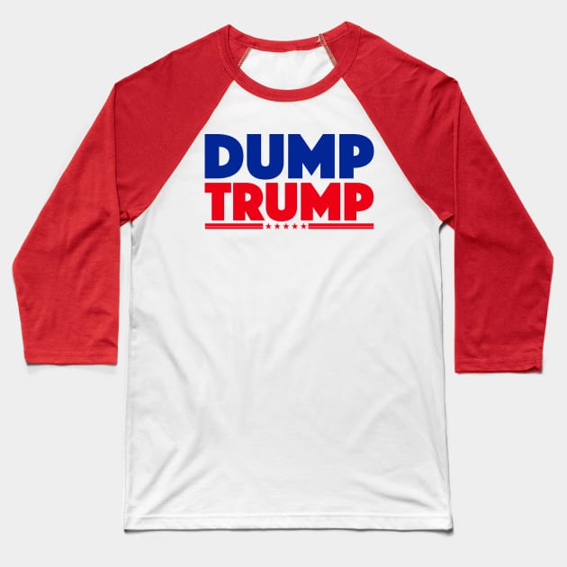 DUMP TRUMP Baseball T-Shirt by FREESA